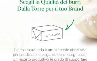 Scegli la qualità dei burri Dalla Torre per il tuo brand